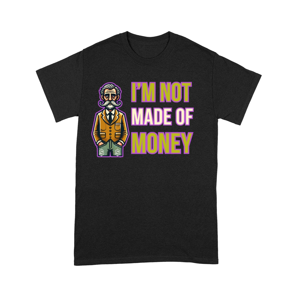 Funny "Im Not Made of Money" Retro Cartoon Design Premium T-shirt