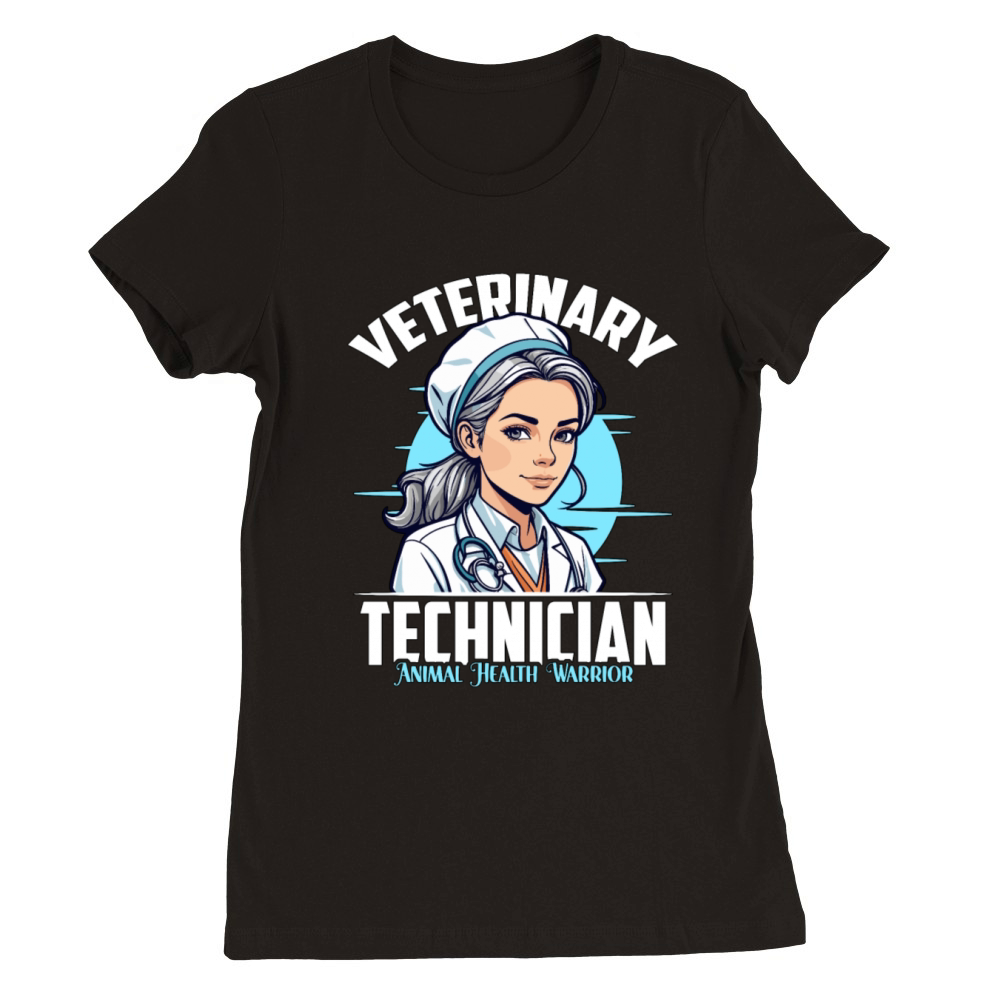Veterinary Technician Animal Health Veterinarian Premium Womens Crewneck T-shirt