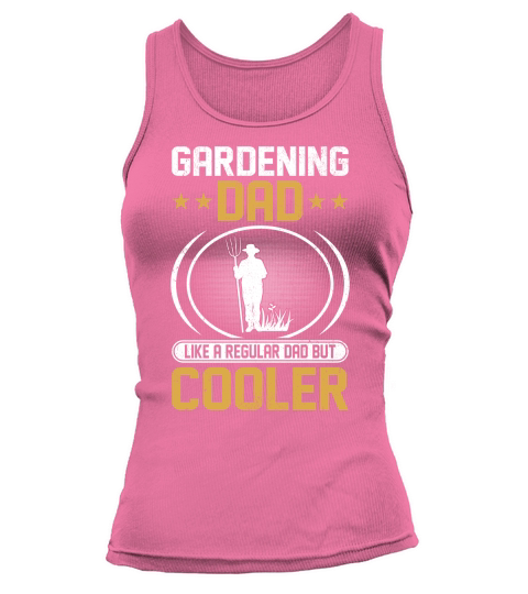 Gardening dad like a regular Dad But Cooler 02 Tank top Woman