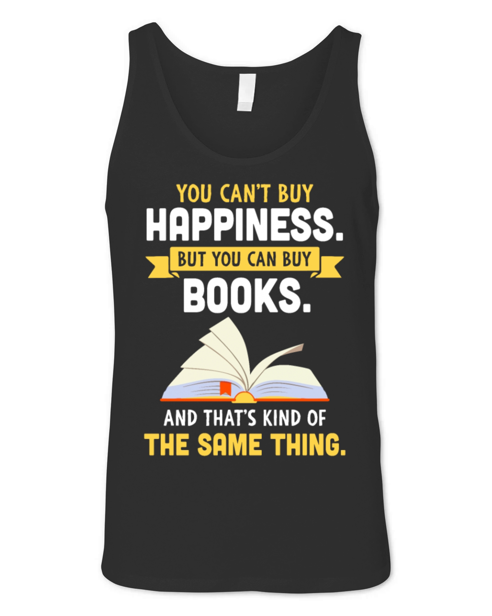 Happiness Book Lover Reader Desing Funny Reading Unisex Jersey Tank
