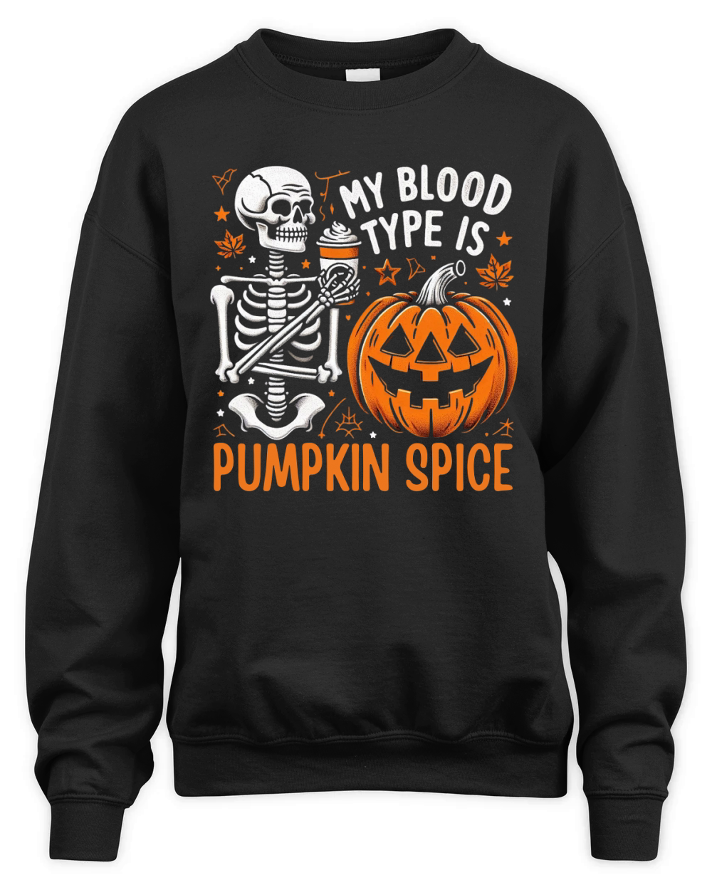My Blood Type is Pumpkin Spice Unisex Premium Crewneck Sweatshirt