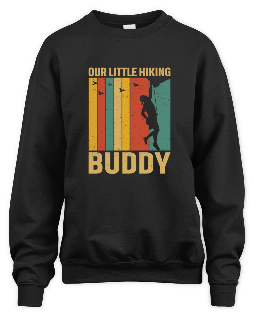 OUR LITTLE HIKING BUDDY Unisex Premium Crewneck Sweatshirt