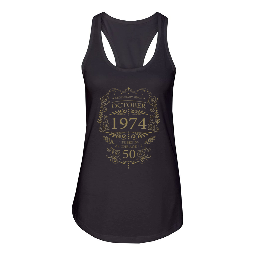 Legendary since October 1974 birthday design Women's Racerback Tank