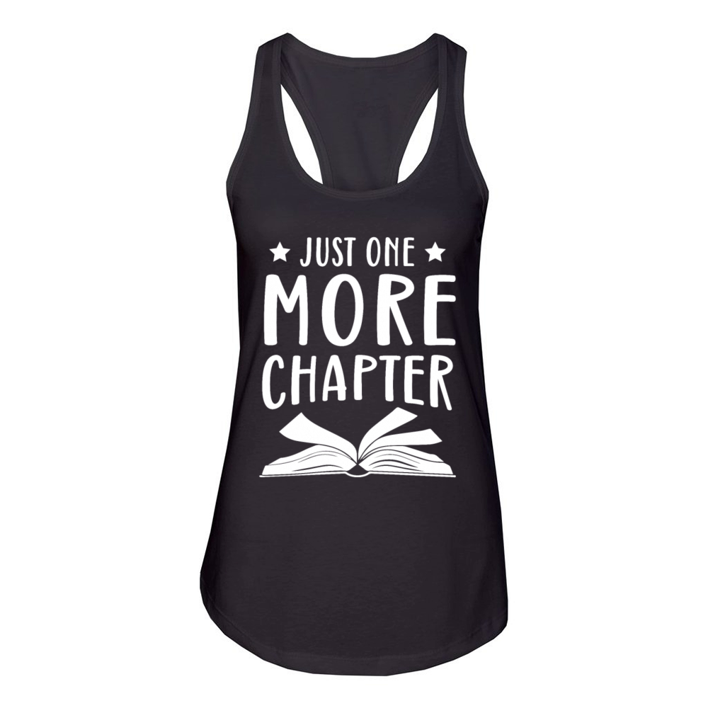 More Chapter Book Lover Reader Desing Reading Women's Racerback Tank