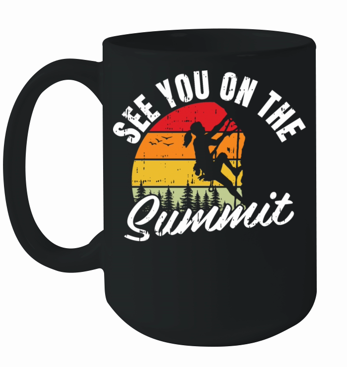 See You On The Summit Ceramic Mug