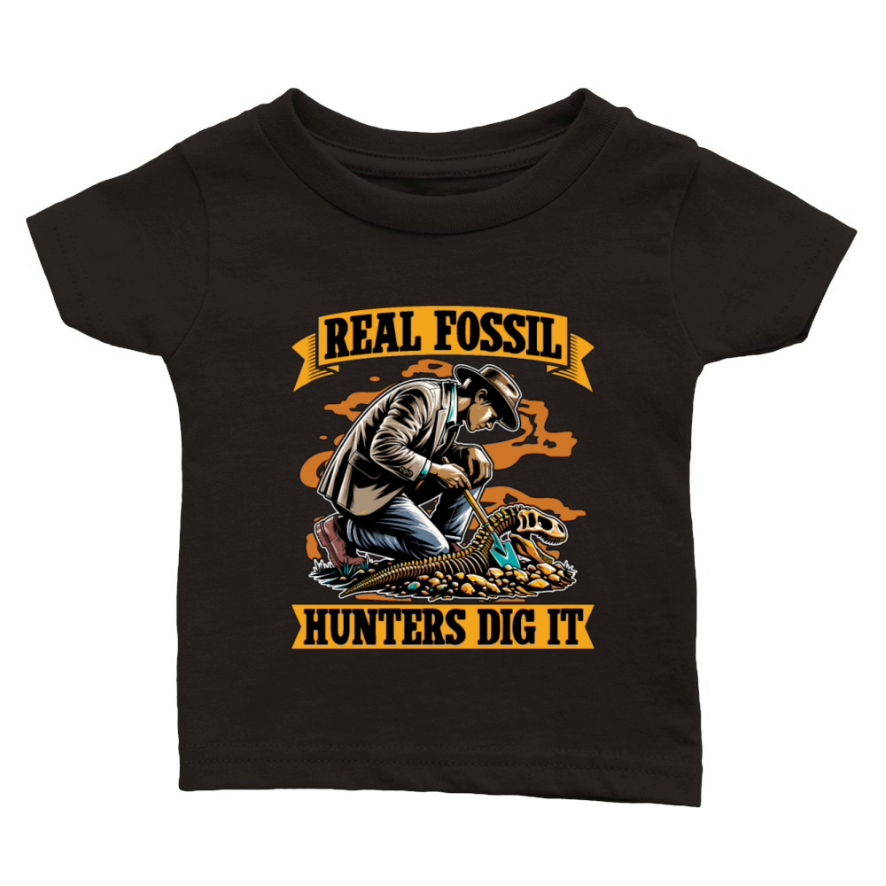 Real Fossil Hunters Dig It Loves Fossil Collecting Classic Baby Crewneck T-shirt