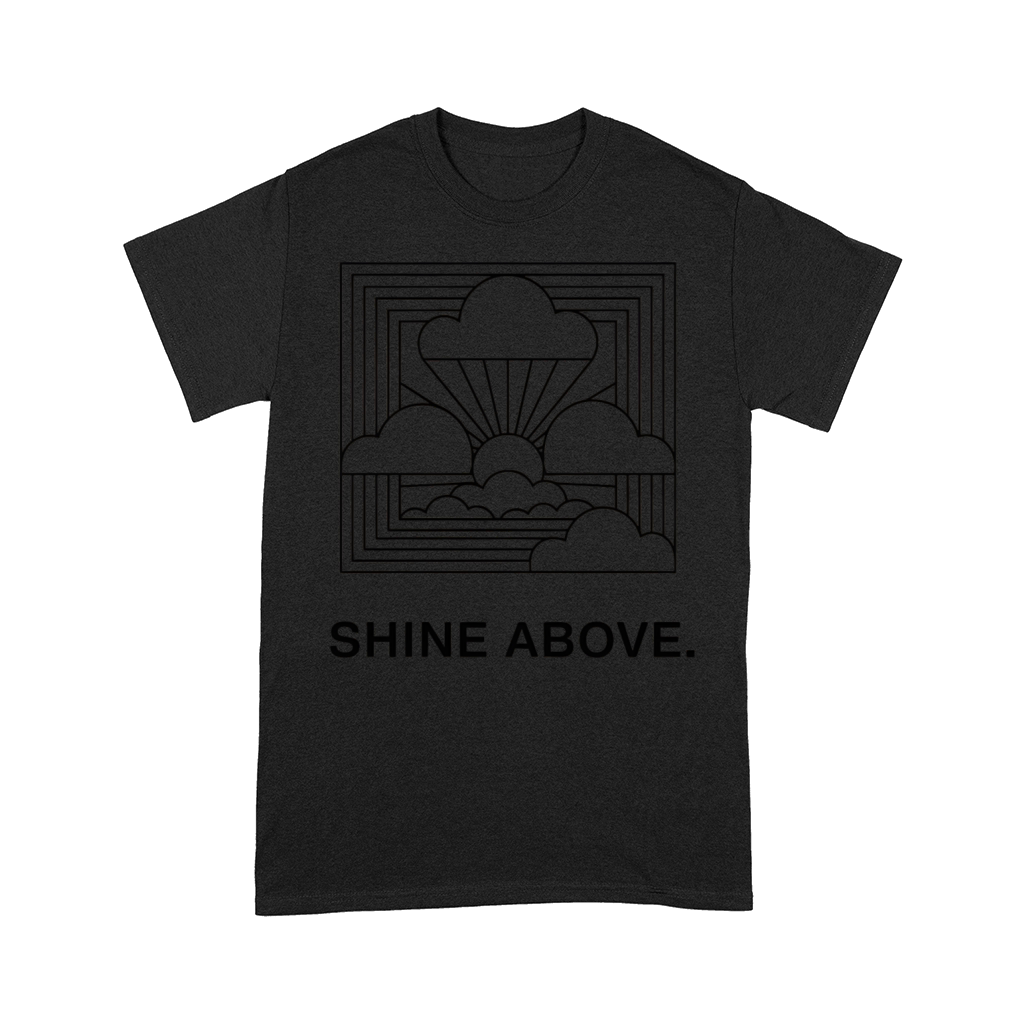 Shine Above Minimal Black Typography Comfort T-shirt