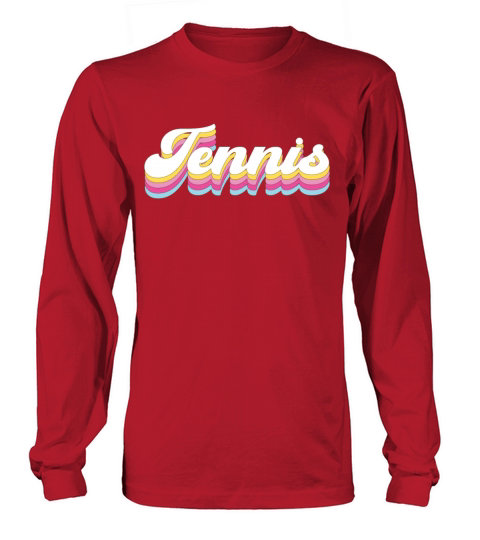 Funny Tennis Player Racket 80s 90 Long sleeved Unisex