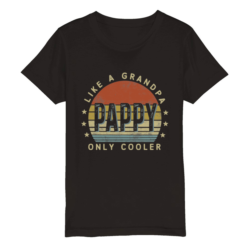Pappy Like a Grandpa Only Cooler Pappy Vintage Organic Kids Crewneck T-shirt