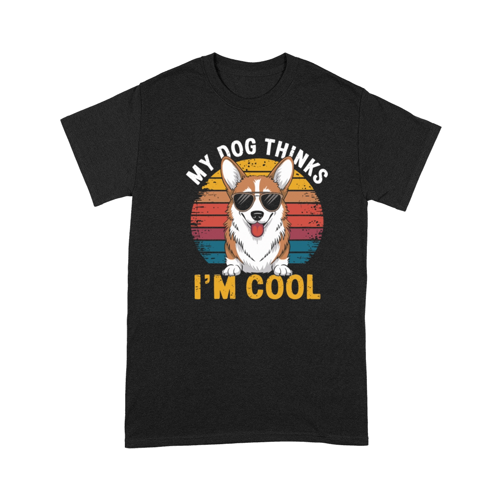 Corgi My Dog Thinks Im Cool Premium T-shirt