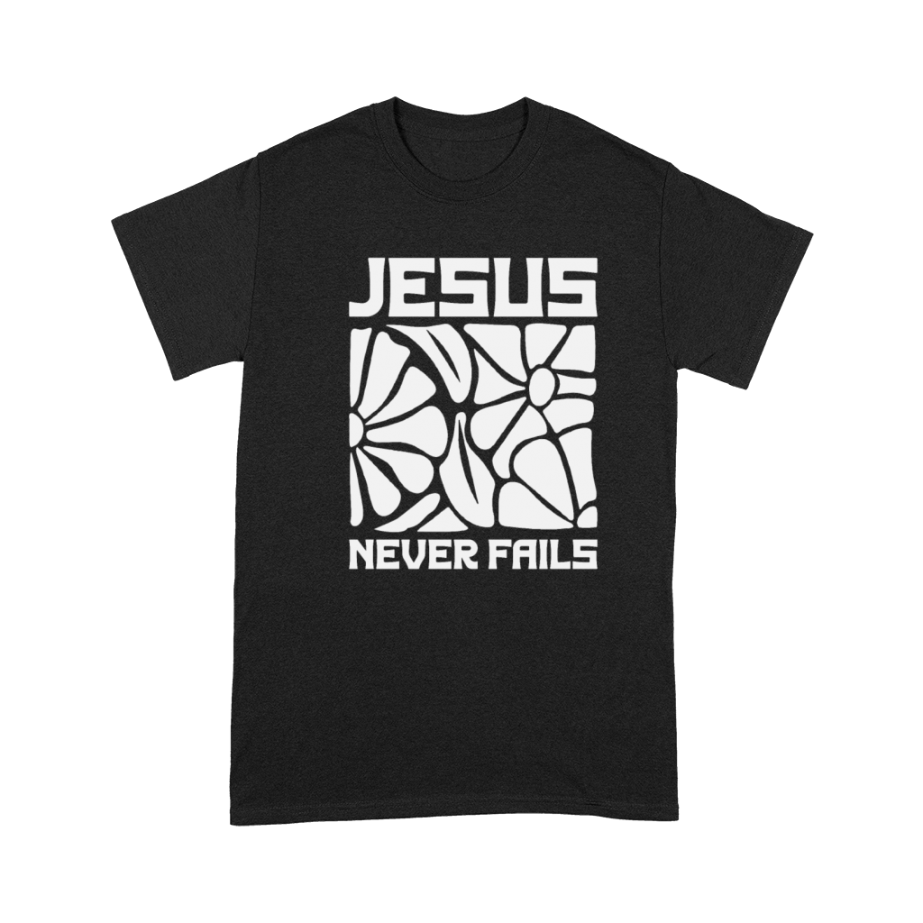Jesus Never Fails - Christian Quote Premium T-shirt