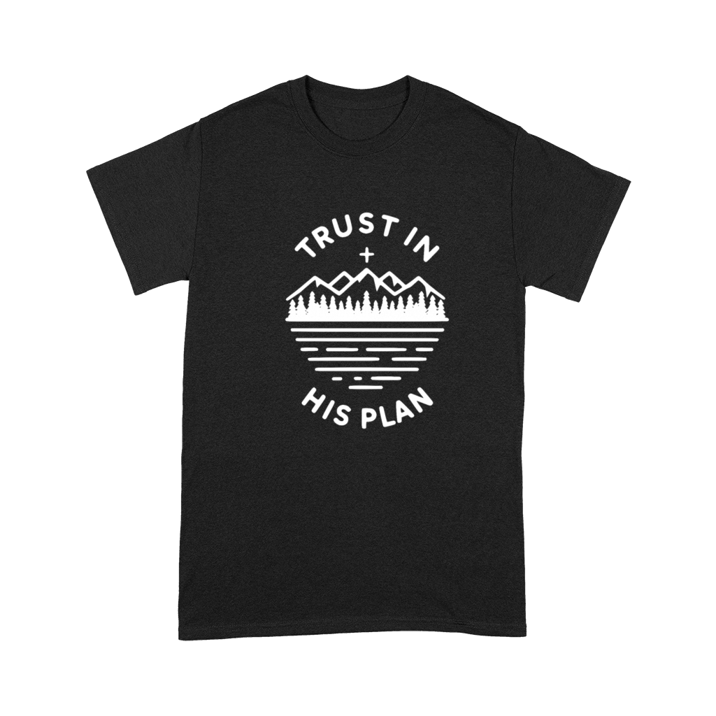 Trust in His Plan Premium T-shirt