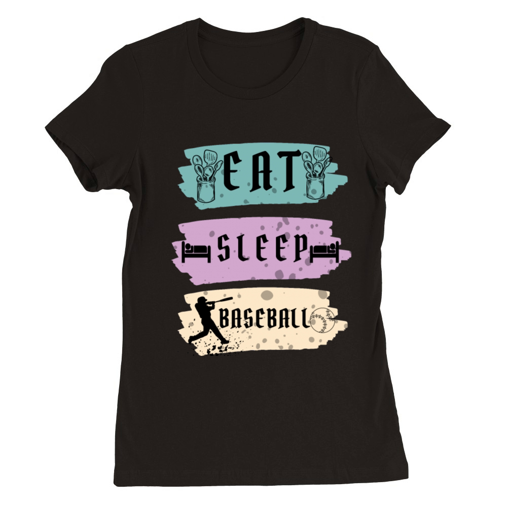 Eat Sleep Baseball Baseball Player Funny Baseball Premium Womens Crewneck T-shirt
