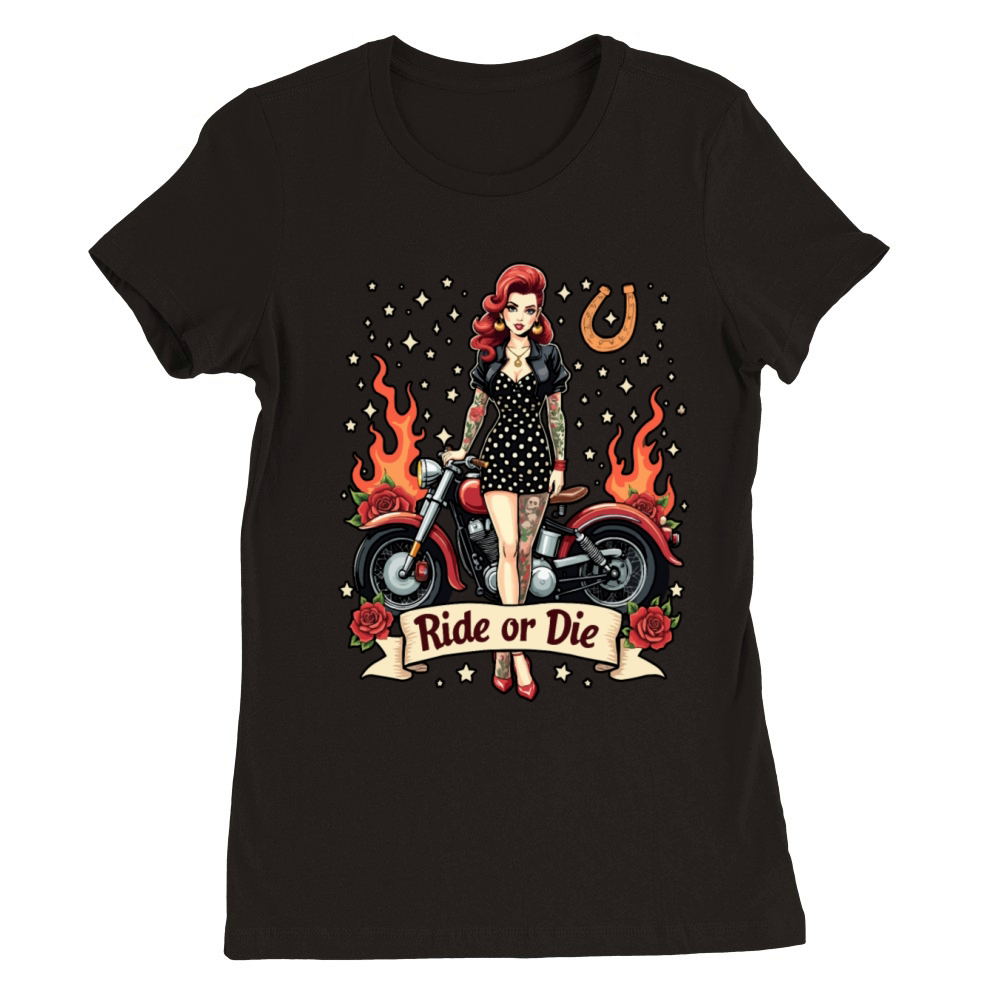 Ride or Die Pinup with Motorcycle Premium Womens Crewneck T-shirt