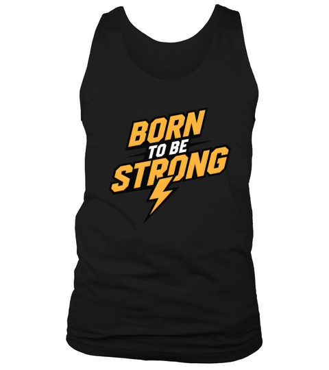 Born to be strong 1 Tank Top Unisex