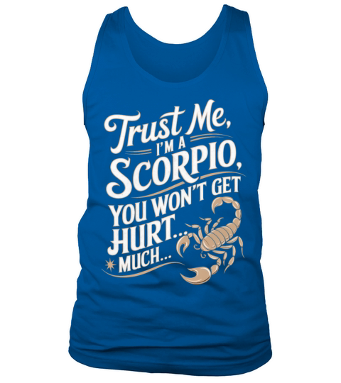 Scorpio Funny Quote Tank Top Unisex
