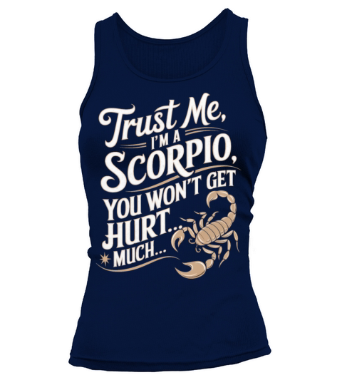 Scorpio Funny Quote Tank top Woman
