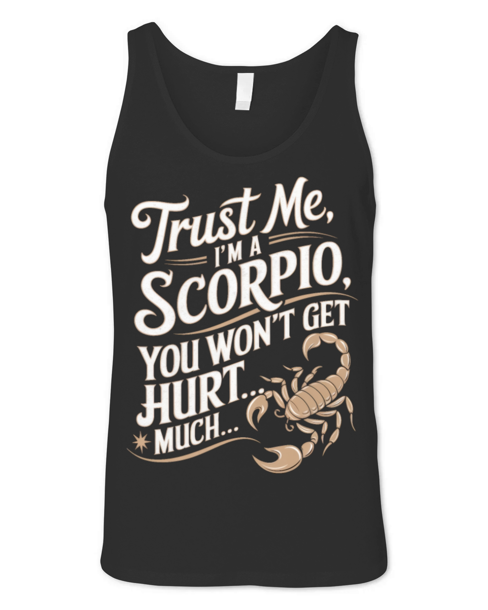 Scorpio Funny Quote Unisex Jersey Tank