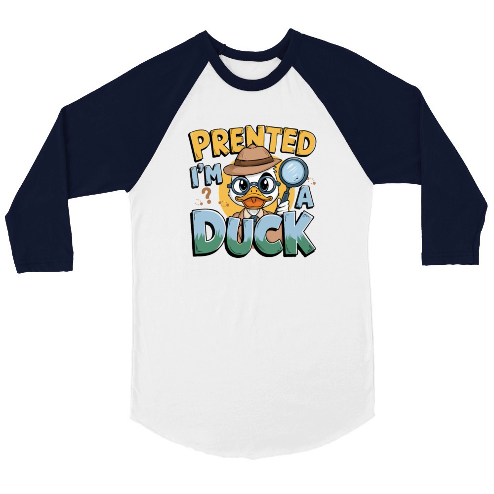 Printed Im A Duck Funny Apparel for Duck Lovers Unisex ¾ sleeve Raglan T-shirt