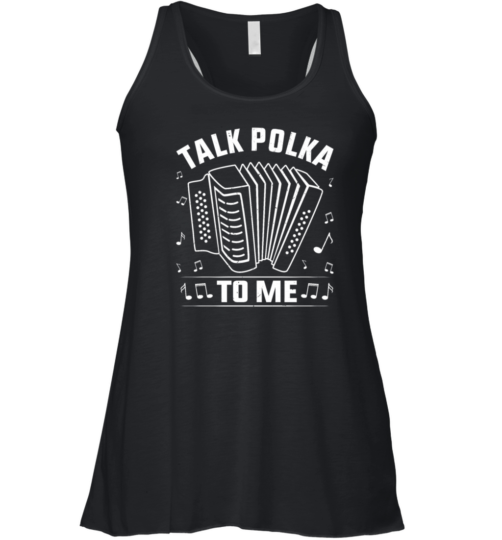 Funny Polka Dance Design for a Polka Muscian Women's Flowy Tank Top