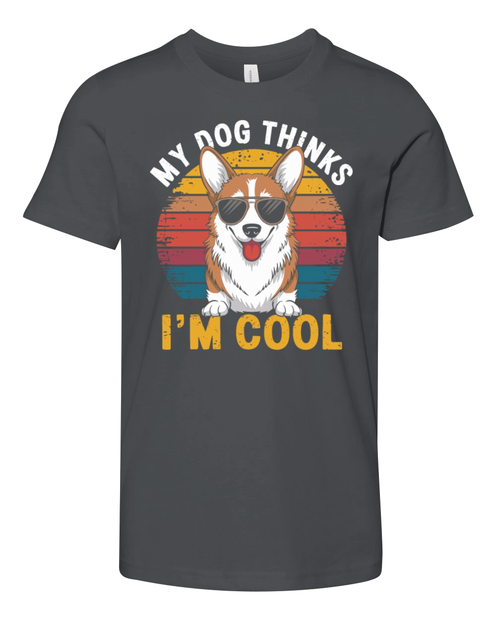 Corgi My Dog Thinks Im Cool Youth Unisex Jersey Tee