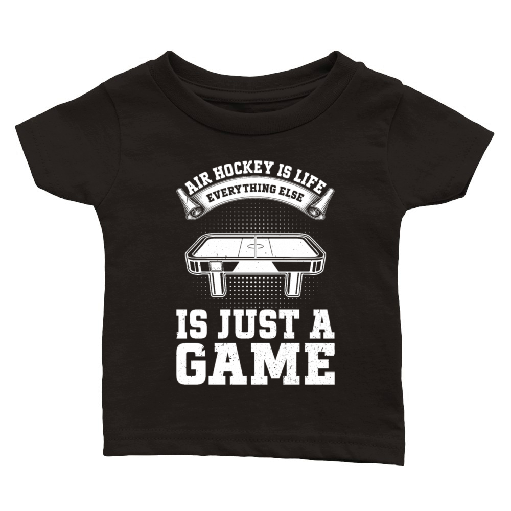 Air Hockey is life everything else is just a game Classic Baby Crewneck T-shirt