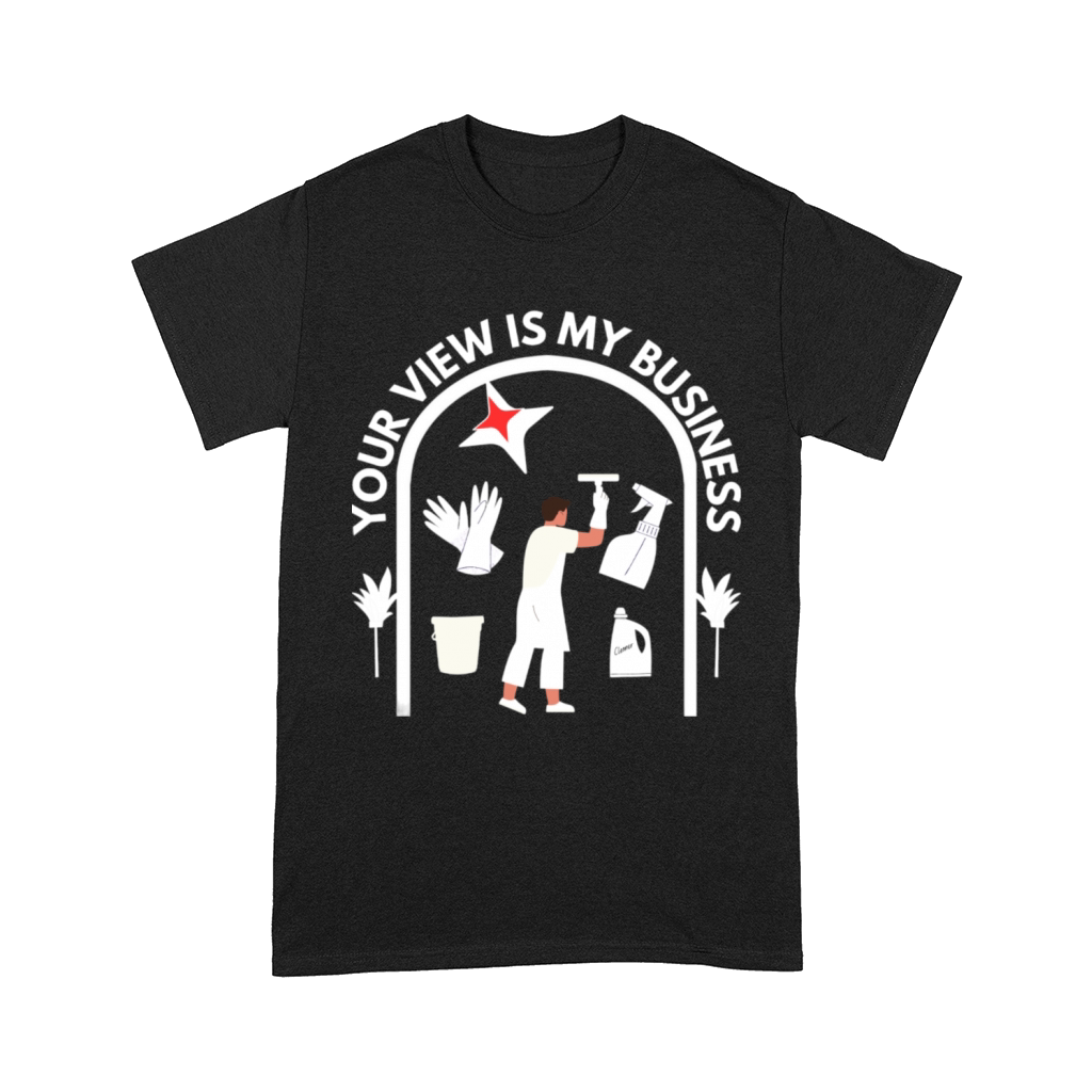 Funny Window Cleaner Janitor Squeegee Washer Quote Comfort T-shirt