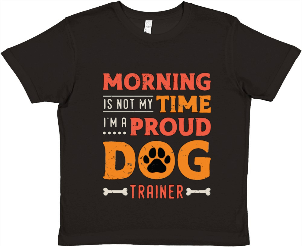 Dog Trainer Morning Is Not My Time Loves Dog Sport Premium Kids Crewneck T-shirt