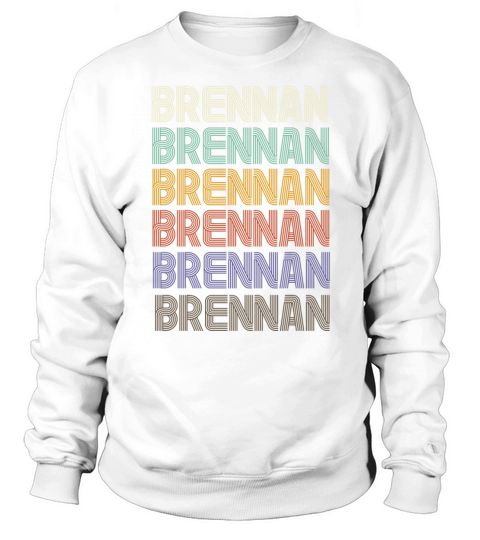 BRENNAN First Name Retro Pattern Vintage Stylet Sweatshirt Unisex