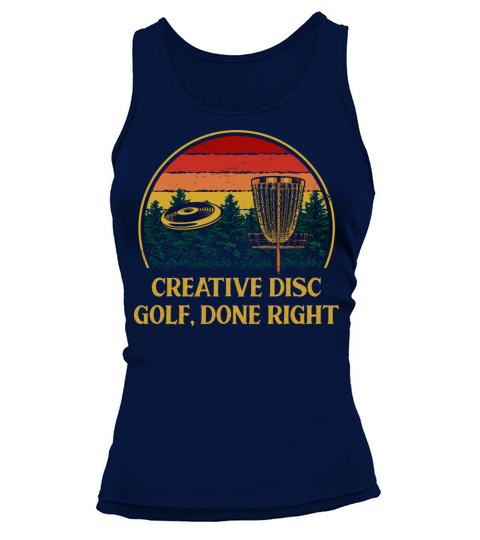 Creative Disc Golf Done Motivational Quote Golfer Tank top Woman