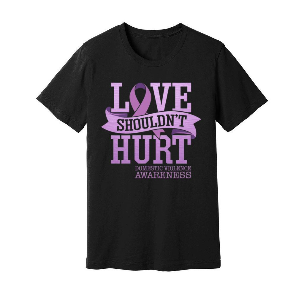 Love Shouldnt Hurt Domestic Violence Awareness Unisex Jersey Tee