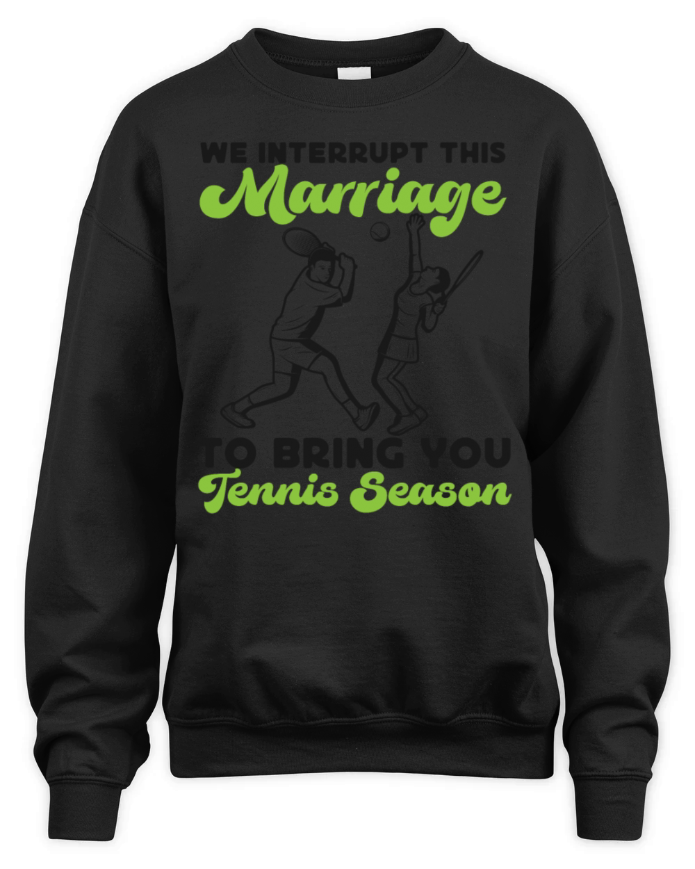 Funny Tennis Player Racket Husband Unisex Premium Crewneck Sweatshirt