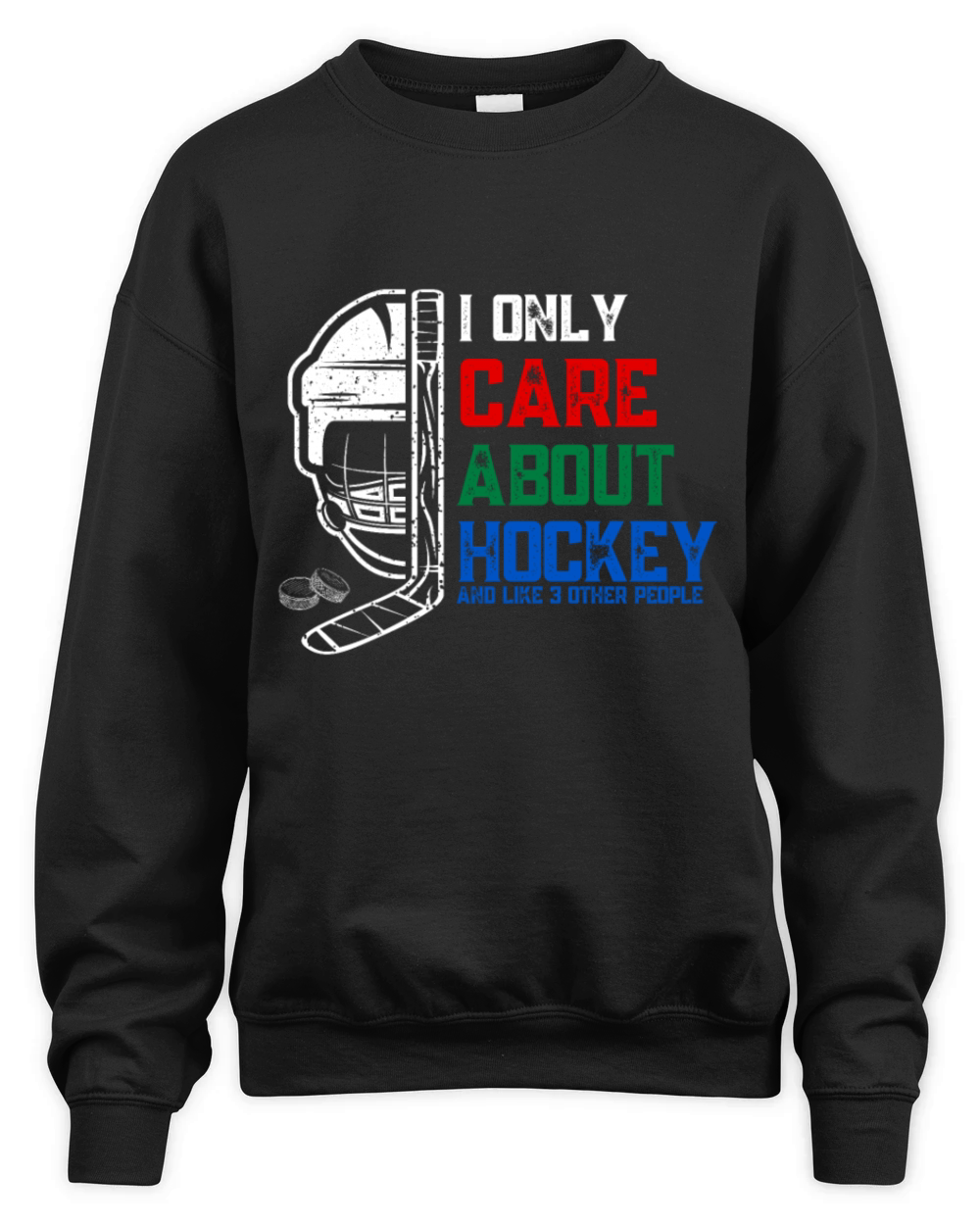 I Only Care About Hockey Unisex Premium Crewneck Sweatshirt