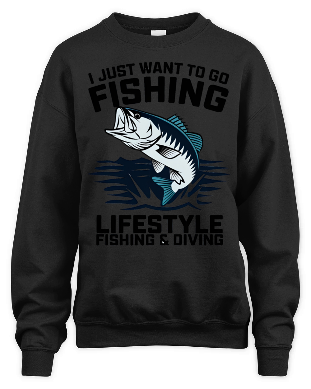 quotes I Just Want To Do Fishing Unisex Premium Crewneck Sweatshirt