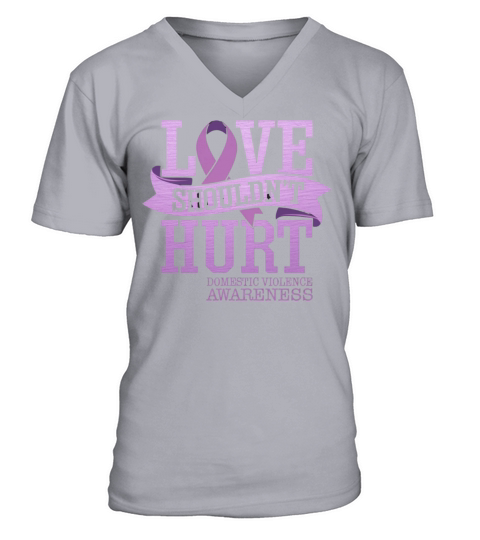 Love Shouldnt Hurt Domestic Violence Awareness V-Neck T-shirt