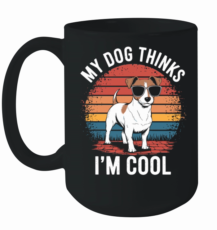 Jack Russell Terrier My Dog Thinks Im Cool Ceramic Mug