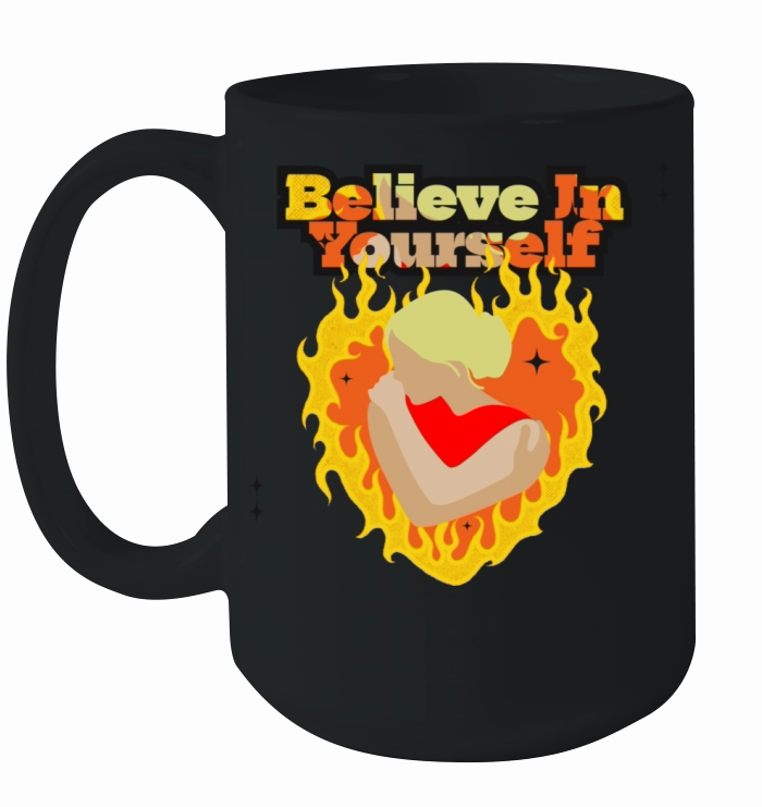 trust and believe in yourself Ceramic Mug