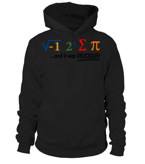 I Ate Some Pie And It Was Delicious 8 Pi Day 1WH2 Hoodie Unisex
