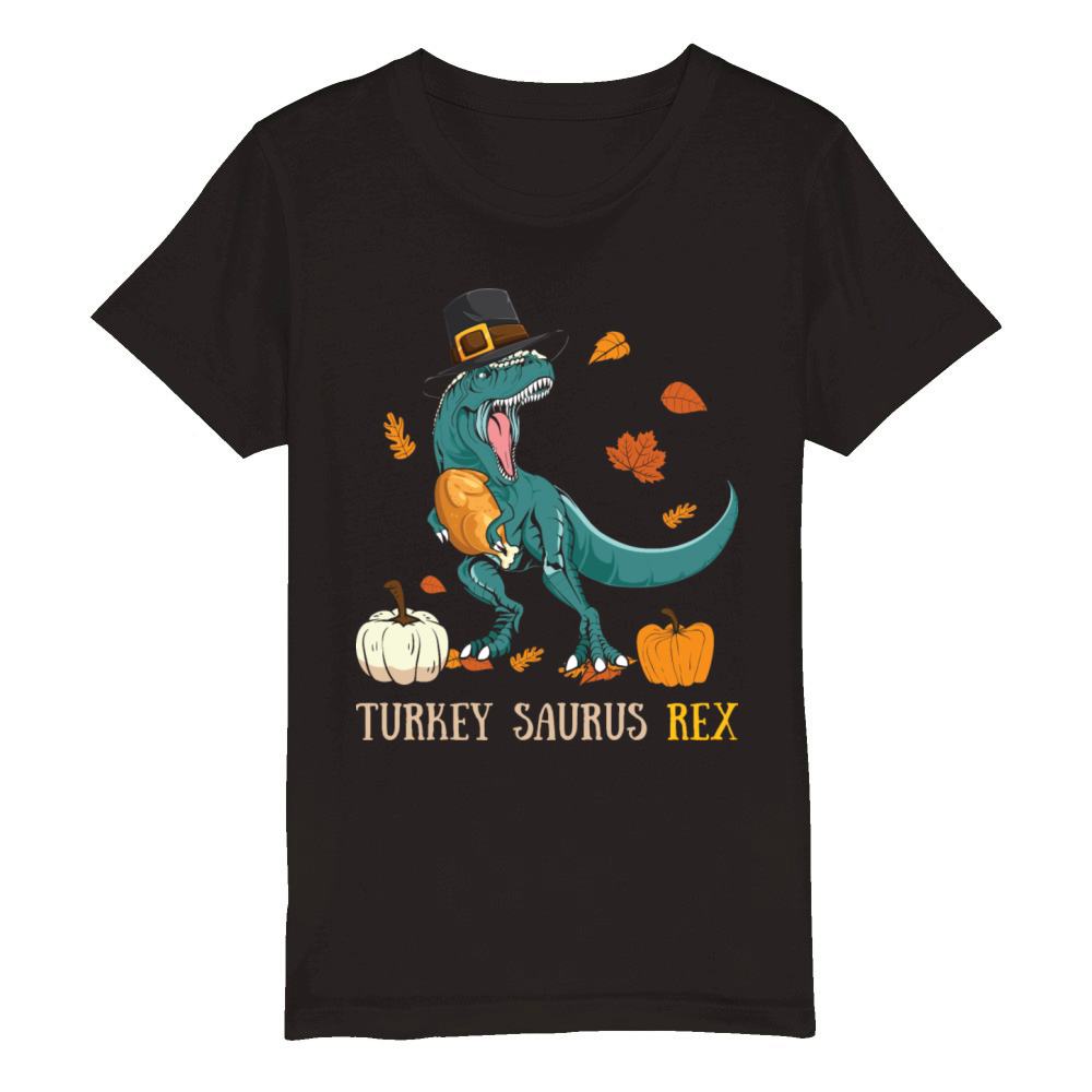 Dinosaur Thanksgiving Boys Turkey Saurus T Rex Organic Kids Crewneck T-shirt