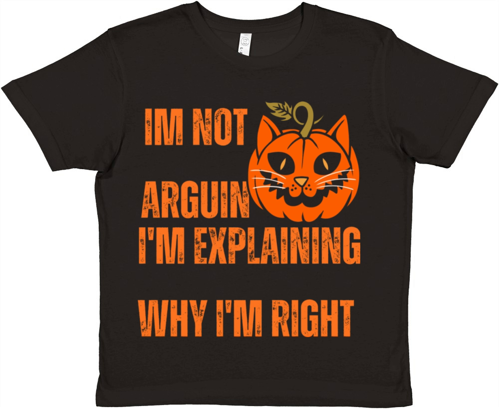 Im not arguing Im explaining why Im right Premium Kids Crewneck T-shirt