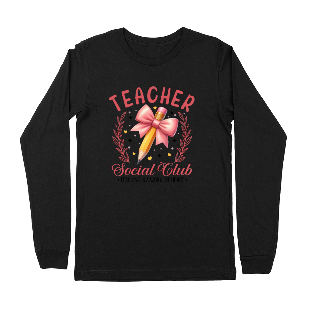 Teacher Social Club Premium Long Sleeve