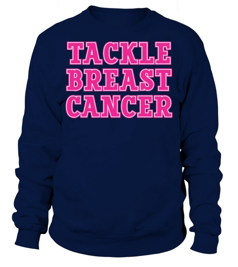 Pink Tackle Breast Cancer Support Sweatshirt Unisex
