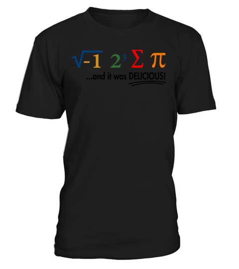 I Ate Some Pie And It Was Delicious 8 Pi Day 1WH2 T-Shirt Unisex