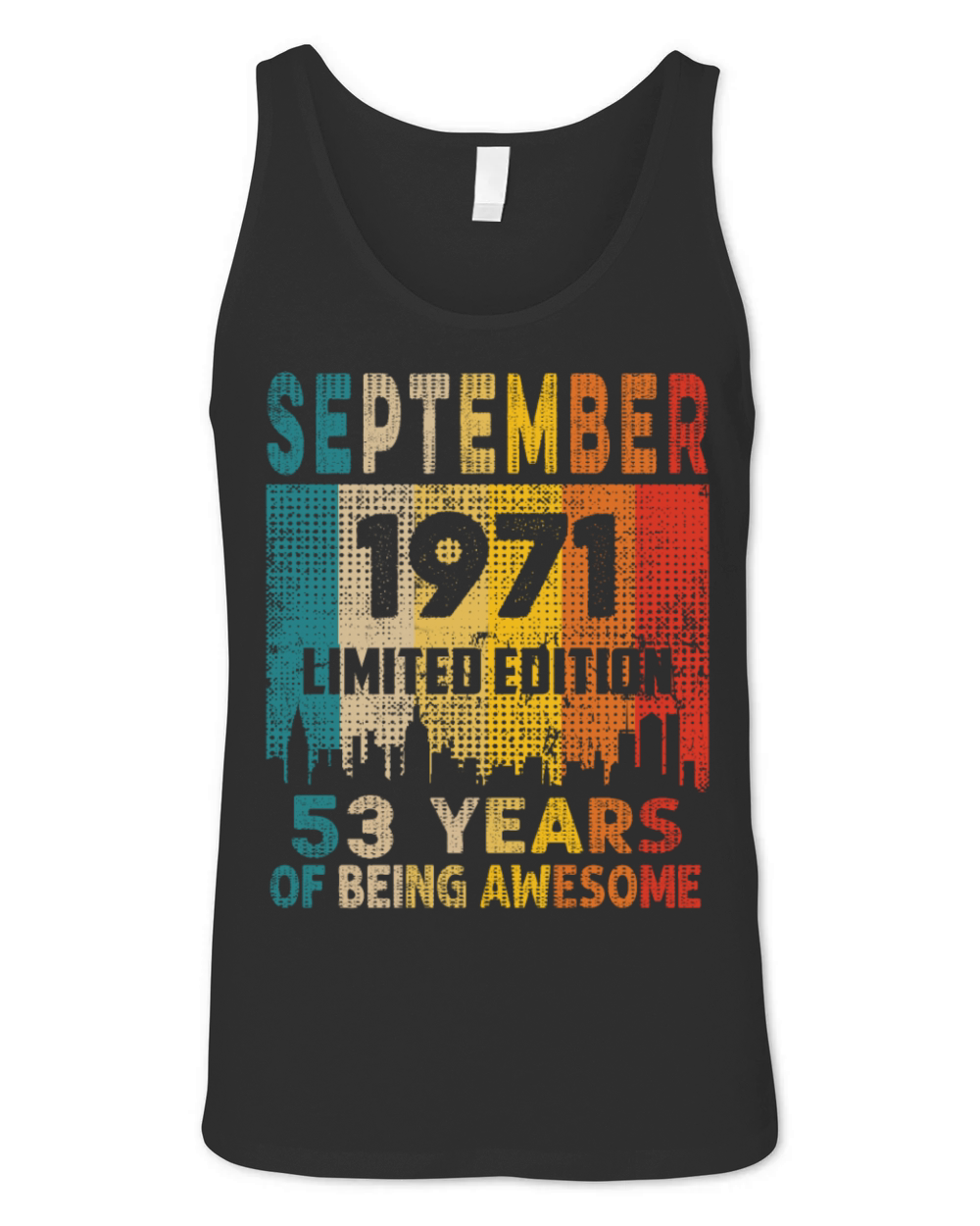 Born in SEPTEMBER 1971 Vintage 53rd Birthday Gift Unisex Jersey Tank