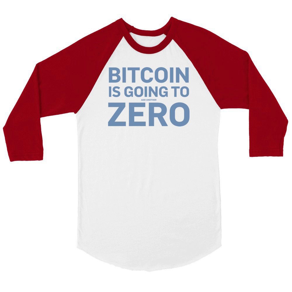 Bitcoin quotes Bitcoin is going to add another Unisex ¾ sleeve Raglan T-shirt