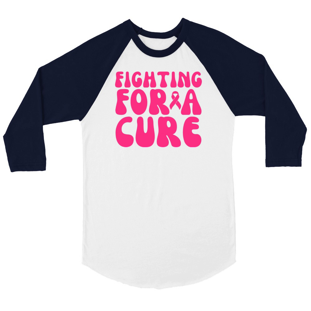 Fighting For A Cure Breast Cancer Awareness Unisex ¾ sleeve Raglan T-shirt