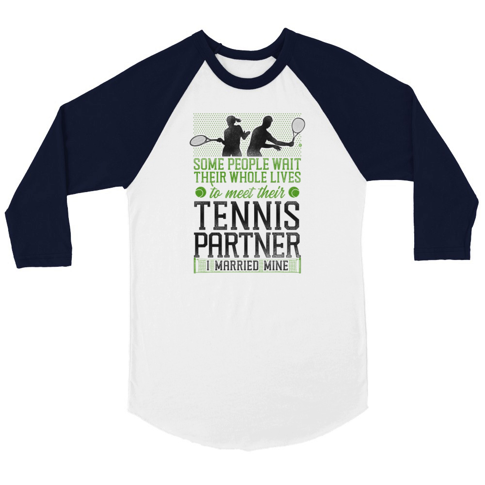 Funny Tennis Player Racket Husband Unisex ¾ sleeve Raglan T-shirt