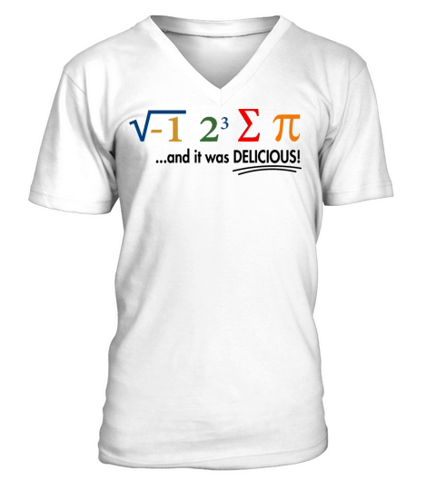 I Ate Some Pie And It Was Delicious 8 Pi Day 1WH2 V-Neck T-shirt