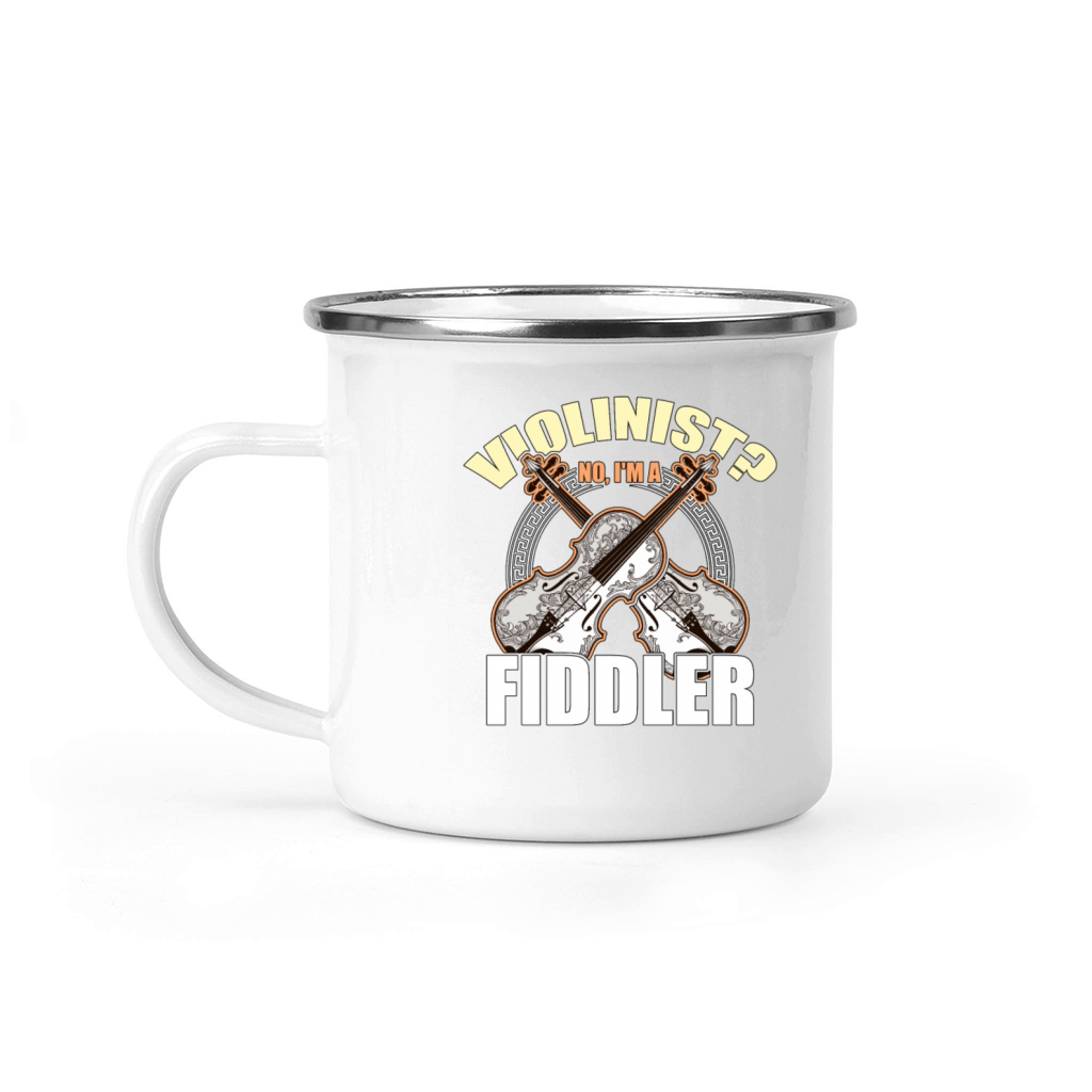 Fiddle Violinist No Im A Fiddler Country Music Camping Mug