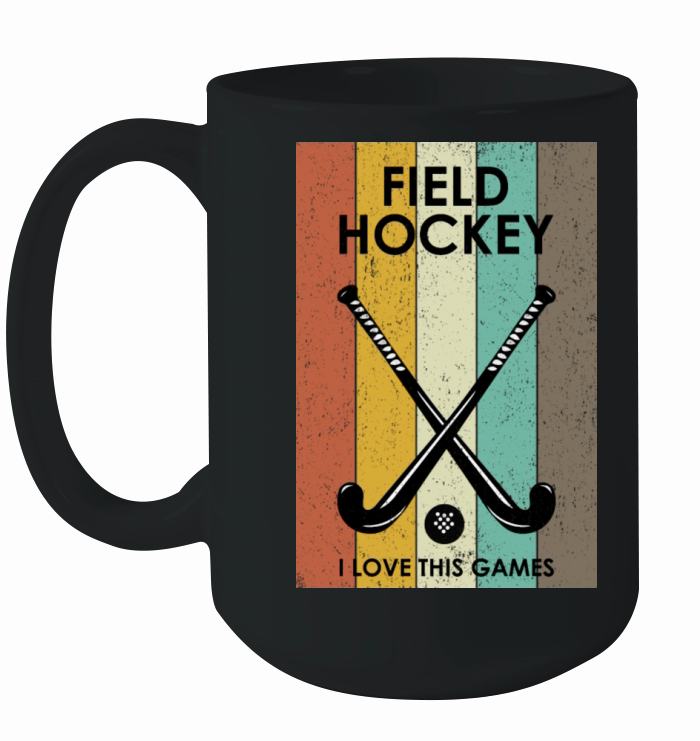 Field Hockey I Love This Games Ceramic Mug